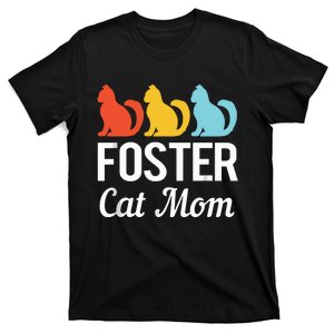 Animal Adoption Cat Rescue Foster Cat Mom T-Shirt