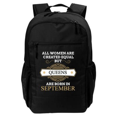 All Are Created Equal But Queens Are Born In September Meaningful Gift Backpack