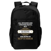 All Are Created Equal But Queens Are Born In September Meaningful Gift Backpack