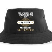 All Are Created Equal But Queens Are Born In September Meaningful Gift Sustainable Bucket Hat