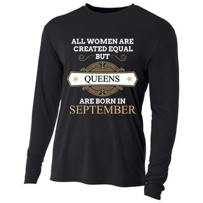 All Are Created Equal But Queens Are Born In September Meaningful Gift Cooling Performance Long Sleeve Crew