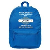 All Are Created Equal But Queens Are Born In September Meaningful Gift 16 in Basic Backpack