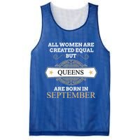 All Are Created Equal But Queens Are Born In September Meaningful Gift Mesh Reversible Basketball Jersey Tank