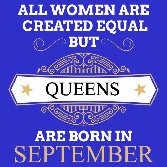 All Are Created Equal But Queens Are Born In September Meaningful Gift Toddler T-Shirt