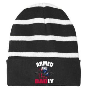 Armed And Dadly Funny Deadly Father For Fathers Day Striped Beanie with Solid Band