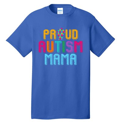 Autism Awareness Day Matching Family Proud Autism Mama Gift Tall T-Shirt