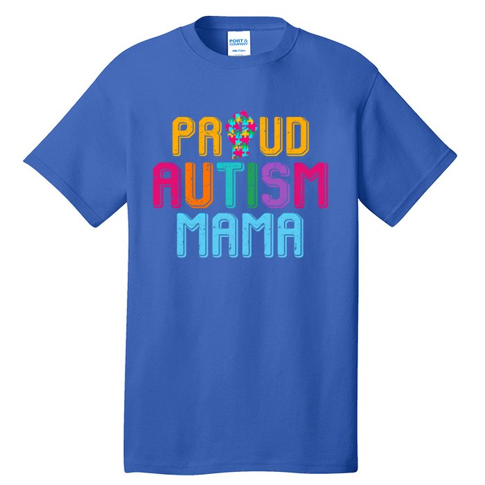 Autism Awareness Day Matching Family Proud Autism Mama Gift Tall T-Shirt