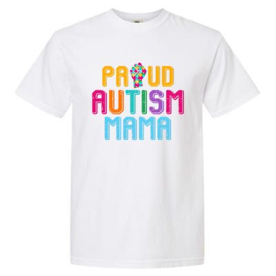 Autism Awareness Day Matching Family Proud Autism Mama Gift Garment-Dyed Heavyweight T-Shirt