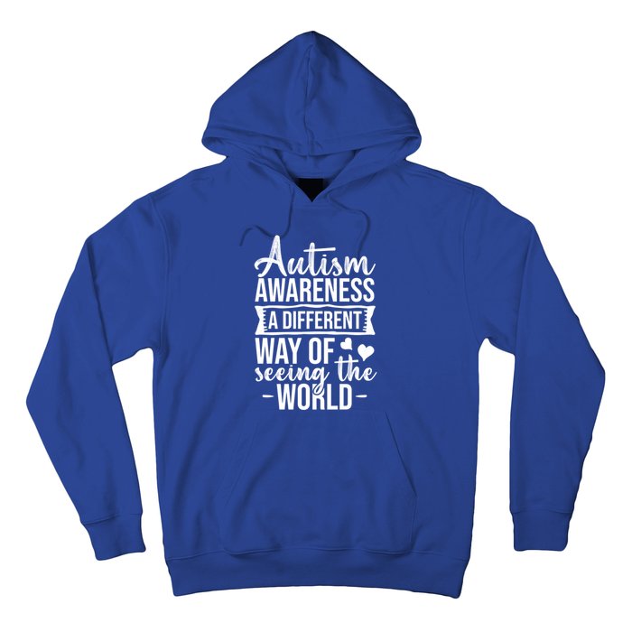 Autism Awareness Different Way Of Seeing The World Great Gift Hoodie