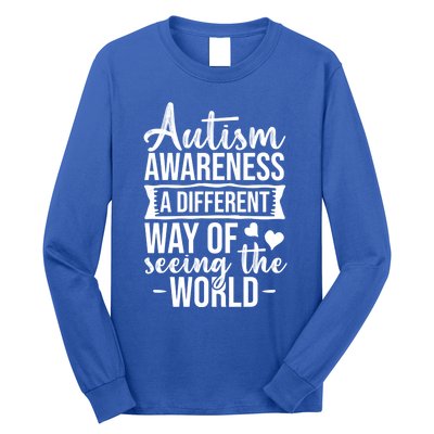 Autism Awareness Different Way Of Seeing The World Great Gift Long Sleeve Shirt