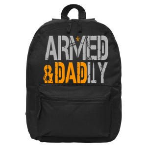 Armed And Dadly Funny Deadly Father 16 in Basic Backpack