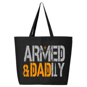 Armed And Dadly Funny Deadly Father 25L Jumbo Tote