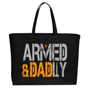 Armed And Dadly Funny Deadly Father Cotton Canvas Jumbo Tote