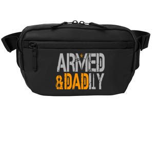 Armed And Dadly Funny Deadly Father Crossbody Pack