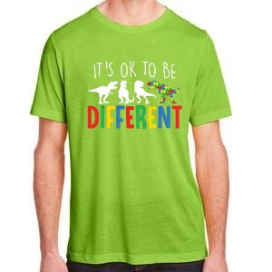 Autism Awareness Dinosaur ItS Ok To Be Different Gift Adult ChromaSoft Performance T-Shirt