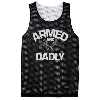 Armed And Dadly Funny Deadly Father Gift For Fathers Day Mesh Reversible Basketball Jersey Tank