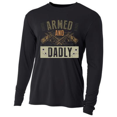 Armed And Dadly Funny Deadly Father For Fathers Day Cooling Performance Long Sleeve Crew