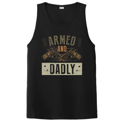 Armed And Dadly Funny Deadly Father For Fathers Day PosiCharge Competitor Tank