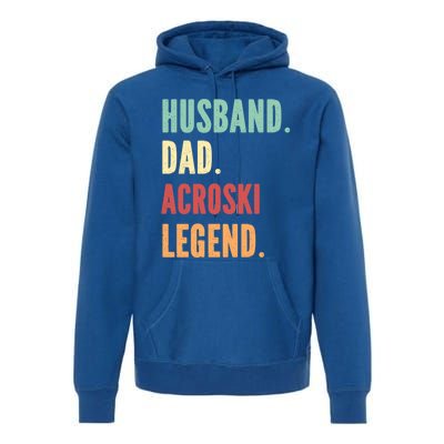 Acroski Athlete Dad Husband Father Ski Ballet Gift Premium Hoodie