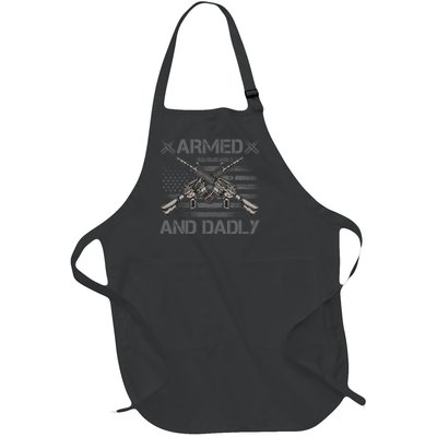 Armed And Dadly Funny Deadly Father Gifts For Fathers Day Full-Length Apron With Pockets