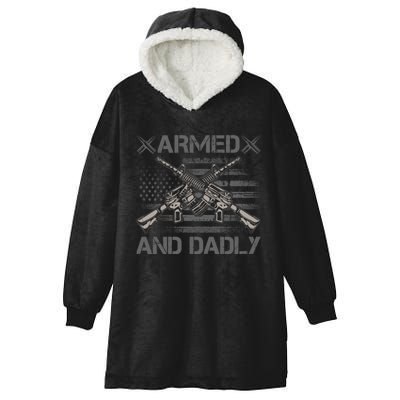 Armed And Dadly Funny Deadly Father Gifts For Fathers Day Hooded Wearable Blanket