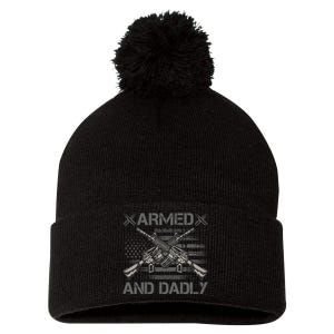 Armed And Dadly Funny Deadly Father Gifts For Fathers Day Pom Pom 12in Knit Beanie