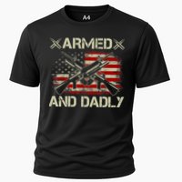 Armed And Dadly Funny Deadly Father Gifts For Fathers Day Cooling Performance Crew T-Shirt