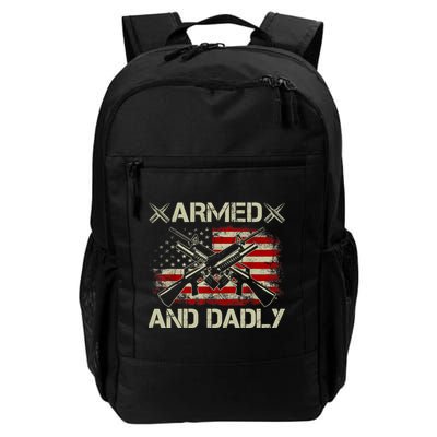 Armed And Dadly Funny Deadly Father Gifts For Fathers Day Backpack