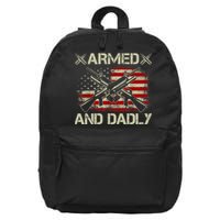 Armed And Dadly Funny Deadly Father Gifts For Fathers Day 16 in Basic Backpack