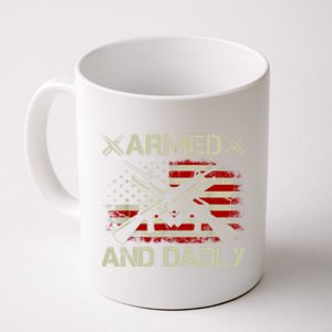 Armed And Dadly Funny Deadly Father Gifts For Fathers Day Coffee Mug