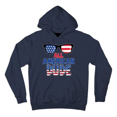 All American Dude 4th Of July Tall Hoodie