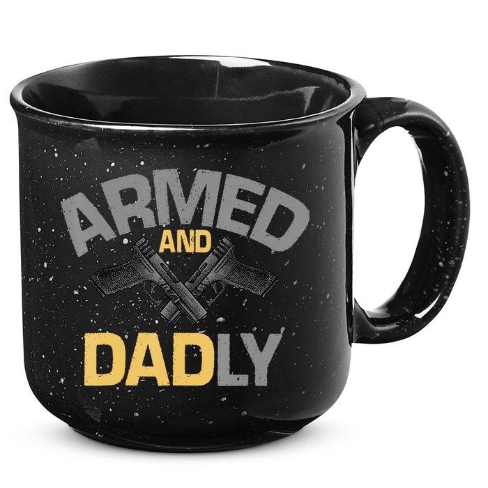 Armed And Dadly Funny Deadly Father Gifts For Fathers Day 15oz Campfire Ceramic Mug