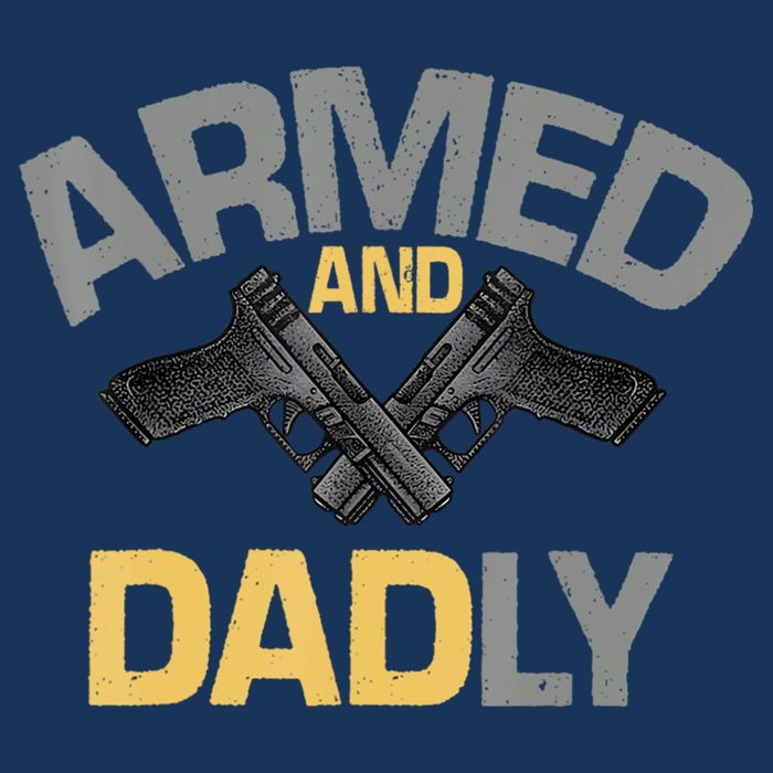 Armed And Dadly Funny Deadly Father Gifts For Fathers Day Apron