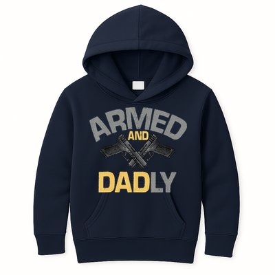 Armed And Dadly Funny Deadly Father Gifts For Fathers Day Kids Hoodie