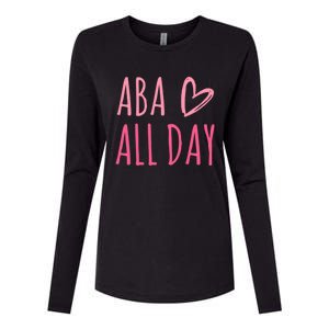 Aba All Day Autism Psychology Behavior Analyst Gift Womens Cotton Relaxed Long Sleeve T-Shirt