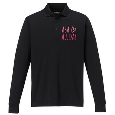 Aba All Day Autism Psychology Behavior Analyst Gift Performance Long Sleeve Polo