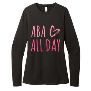 Aba All Day Autism Psychology Behavior Analyst Gift Womens CVC Long Sleeve Shirt