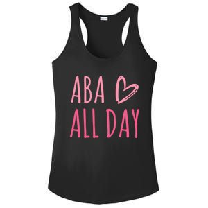 Aba All Day Autism Psychology Behavior Analyst Gift Ladies PosiCharge Competitor Racerback Tank