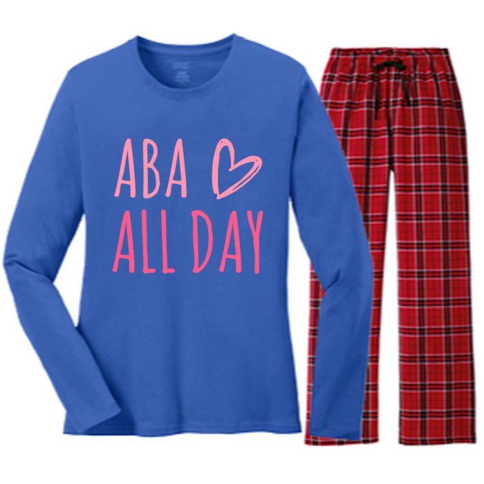 Aba All Day Autism Psychology Behavior Analyst Gift Women's Long Sleeve Flannel Pajama Set 