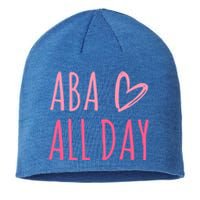 Aba All Day Autism Psychology Behavior Analyst Gift Sustainable Beanie