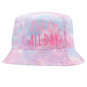 Aba All Day Autism Psychology Behavior Analyst Gift Tie-Dyed Bucket Hat