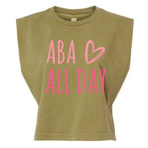 Aba All Day Autism Psychology Behavior Analyst Gift Garment-Dyed Women's Muscle Tee