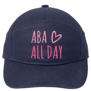 Aba All Day Autism Psychology Behavior Analyst Gift 7-Panel Snapback Hat