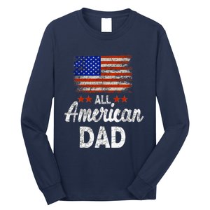 All American Dad July 4th America Flag Patriot Usa Long Sleeve Shirt