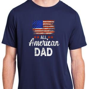 All American Dad July 4th America Flag Patriot Usa Adult ChromaSoft Performance T-Shirt