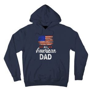 All American Dad July 4th America Flag Patriot Usa Tall Hoodie