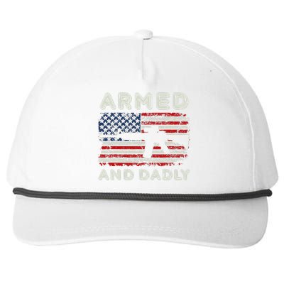 Armed And Dadly Funny Deadly Father Gift For Father's Day Snapback Five-Panel Rope Hat