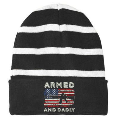 Armed And Dadly Funny Deadly Father Gift For Father's Day Striped Beanie with Solid Band