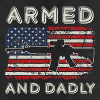 Armed And Dadly Funny Deadly Father Gift For Father's Day Golf Towel