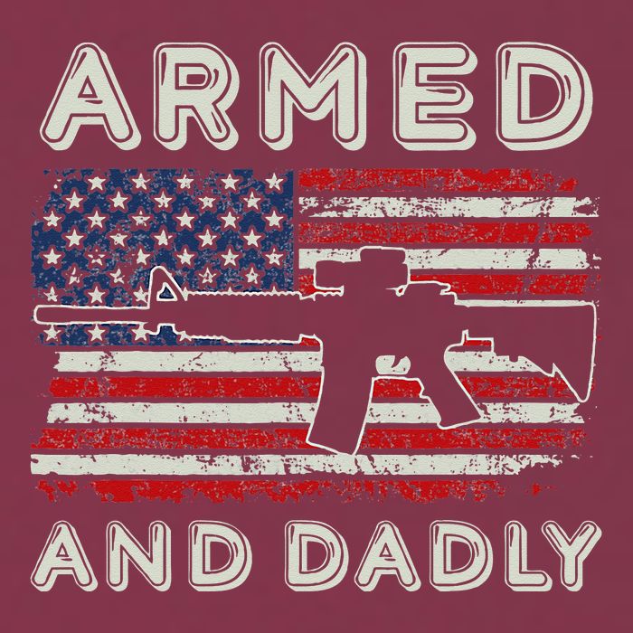 Armed And Dadly Funny Deadly Father Gift For Father's Day 16oz Travel Tumbler